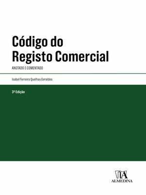 cover image of Código do Registo Comercial--Anotado e Comentado--3ª Edição